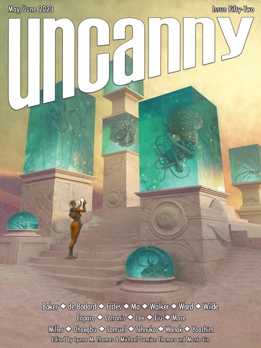 Title details for Uncanny Magazine, Issue 52 by Lynne M. Thomas - Available